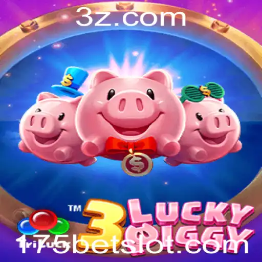 Explorando o Mundo do Jogo Online 3LUCKYPIGGY com 175bet